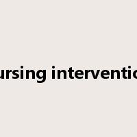 nursing intervention是什么意思