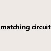 matching circuit是什么意思