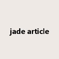 jade article是什么意思