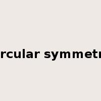 circular symmetry是什么意思