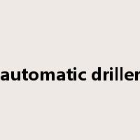 automatic driller是什么意思