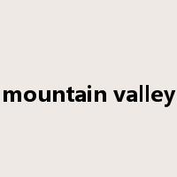 mountain valley是什么意思