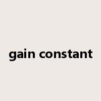 gain constant是什么意思