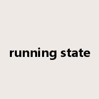 running state是什么意思