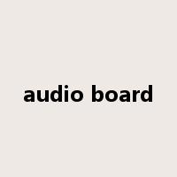 audio board是什么意思