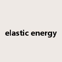 elastic energy是什么意思