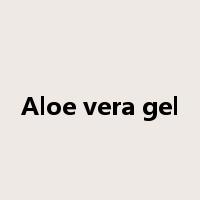 Aloe vera gel是什么意思