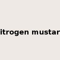 nitrogen mustard是什么意思