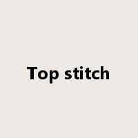 Top stitch是什么意思
