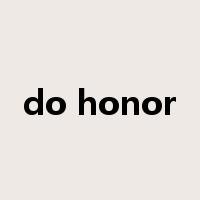 do honor是什么意思