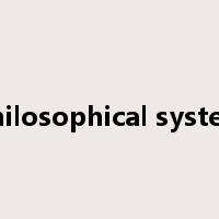 philosophical system是什么意思