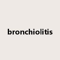 bronchiolitis是什么意思