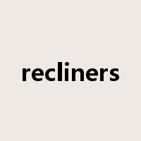 recliners是什么意思