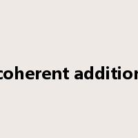 coherent addition是什么意思