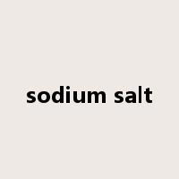 sodium salt是什么意思