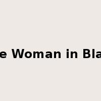 The Woman in Black是什么意思
