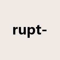 rupt-是什么意思