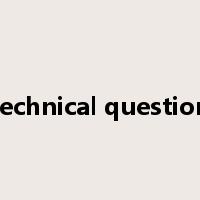 technical question是什么意思