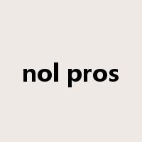 nol pros是什么意思