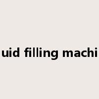 liquid filling machine是什么意思
