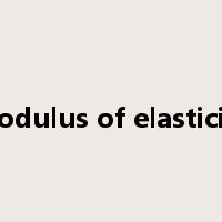 modulus of elasticity是什么意思