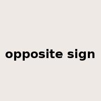 opposite sign是什么意思
