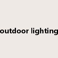 outdoor lighting是什么意思