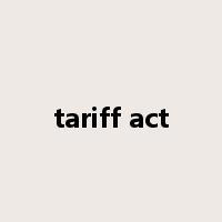 tariff act是什么意思