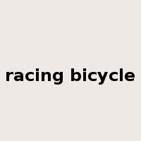 racing bicycle是什么意思