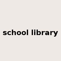 school library是什么意思