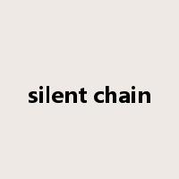 silent chain是什么意思