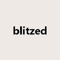 blitzed是什么意思