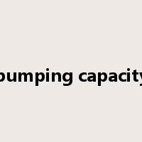 pumping capacity是什么意思