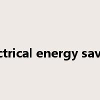 electrical energy saving是什么意思