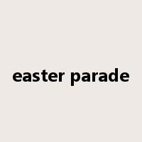 easter parade是什么意思