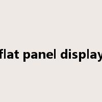 flat panel display是什么意思