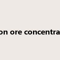 iron ore concentrate是什么意思