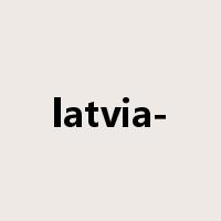 latvia-是什么意思