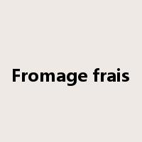Fromage frais是什么意思