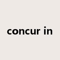 concur in是什么意思