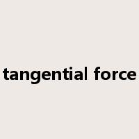 tangential force是什么意思