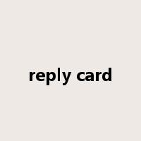 reply card是什么意思