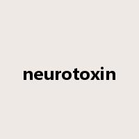 neurotoxin是什么意思