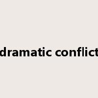 dramatic conflict是什么意思