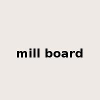mill board是什么意思