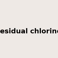 residual chlorine是什么意思