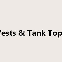 Vests & Tank Tops是什么意思