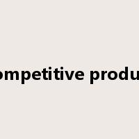 competitive product是什么意思