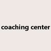 coaching center是什么意思
