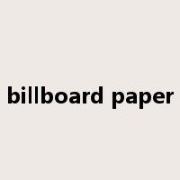 billboard paper是什么意思